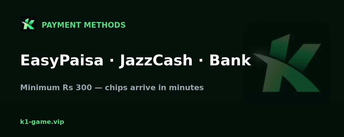 K1 Game payment methods - EasyPaisa, JazzCash and bank transfer from Rs 300