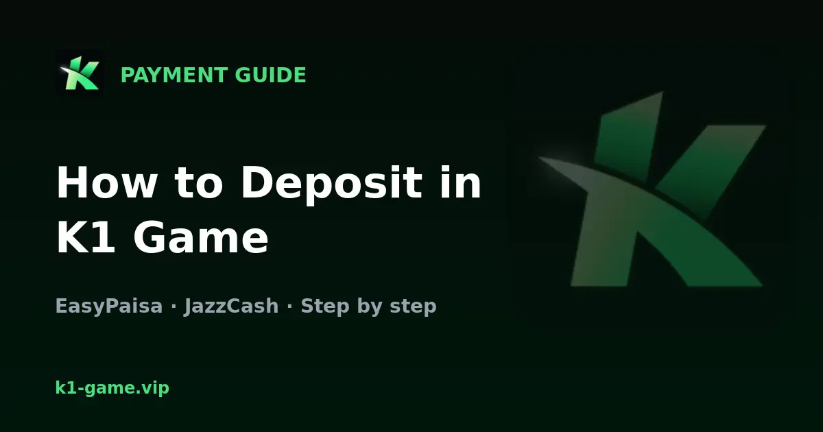 How to deposit in K1 Game with EasyPaisa and JazzCash